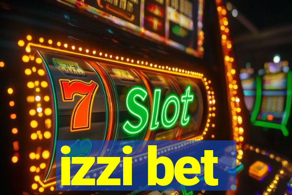 izzi bet